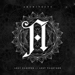 Architects - Lost Forever Lost Together